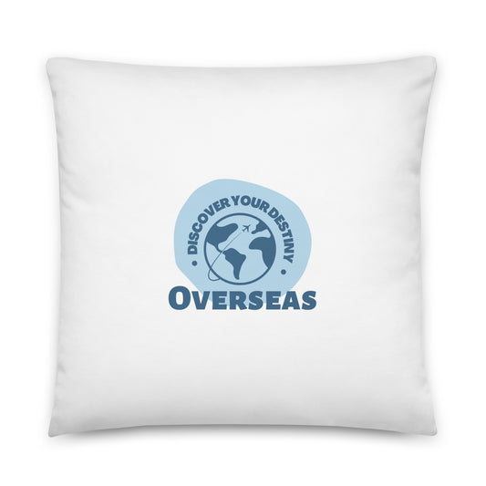 Basic Pillow Discover Your Destiny Overseas