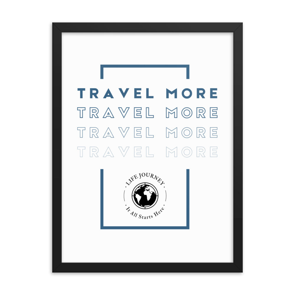Framed poster Travel More