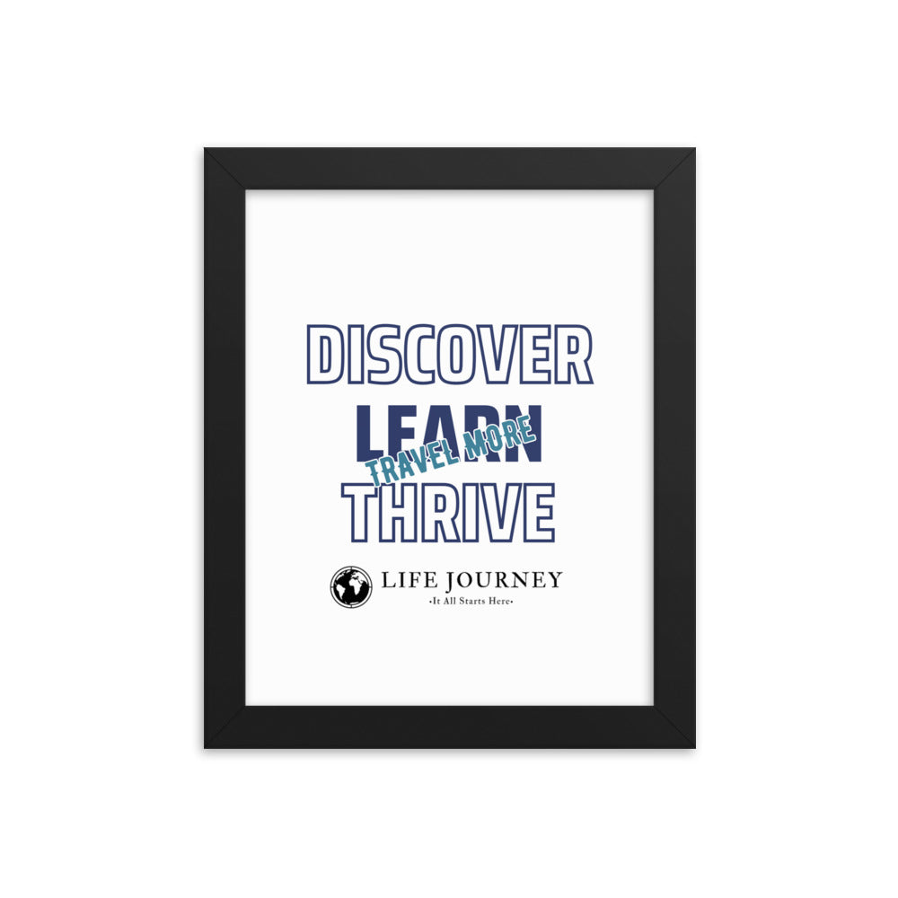 Framed poster Discover Learn Thrive