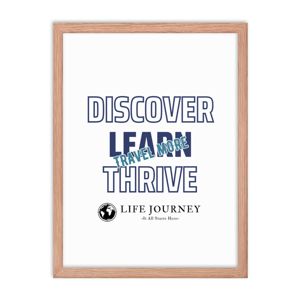 Framed poster Discover Learn Thrive