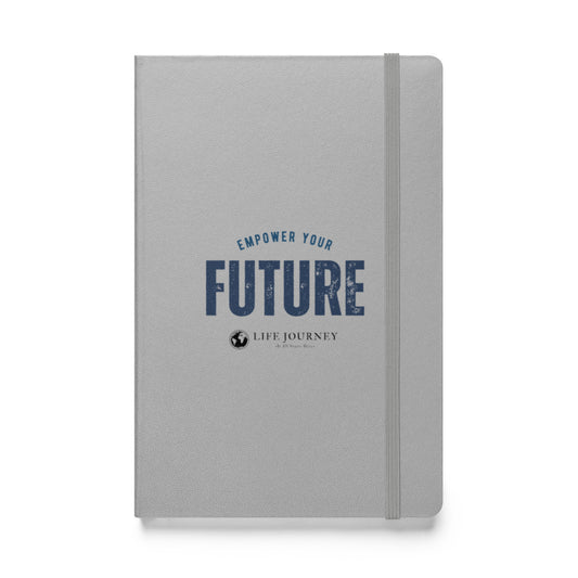 Hardcover bound notebook Empower Your Future