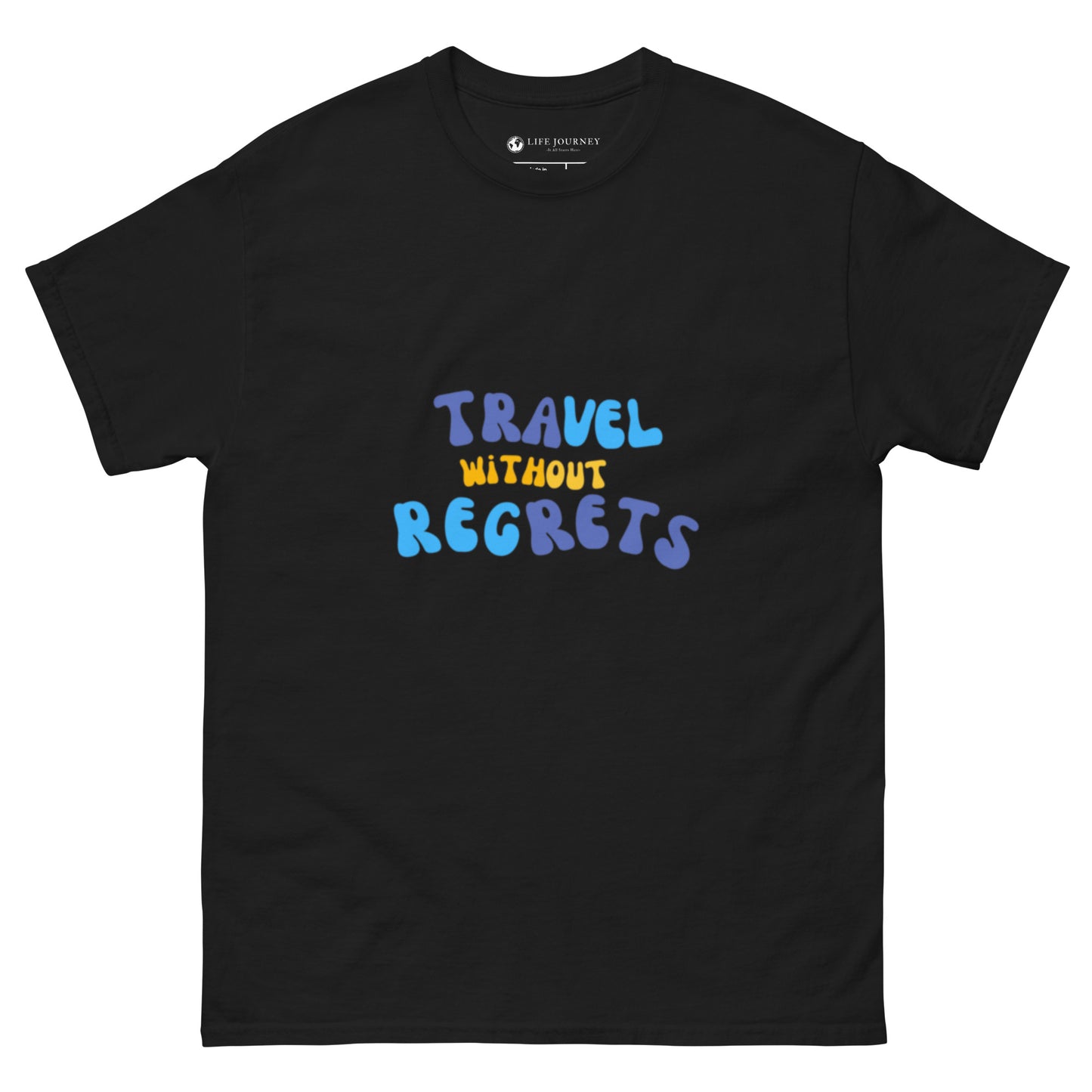 Men's classic tee Travel Without Regrets