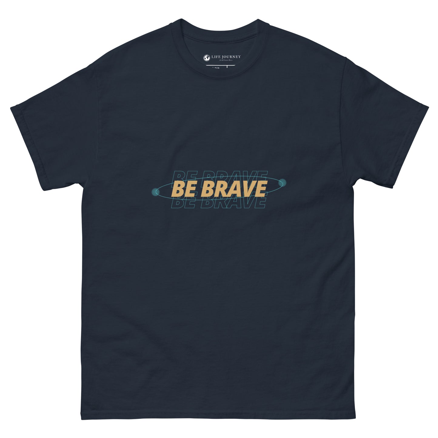 Men's classic tee Be Brave