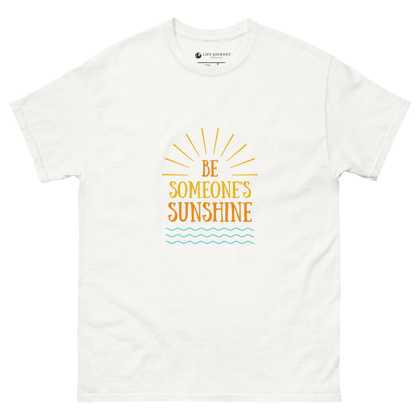 Men's classic tee Be Someone's Sunshine