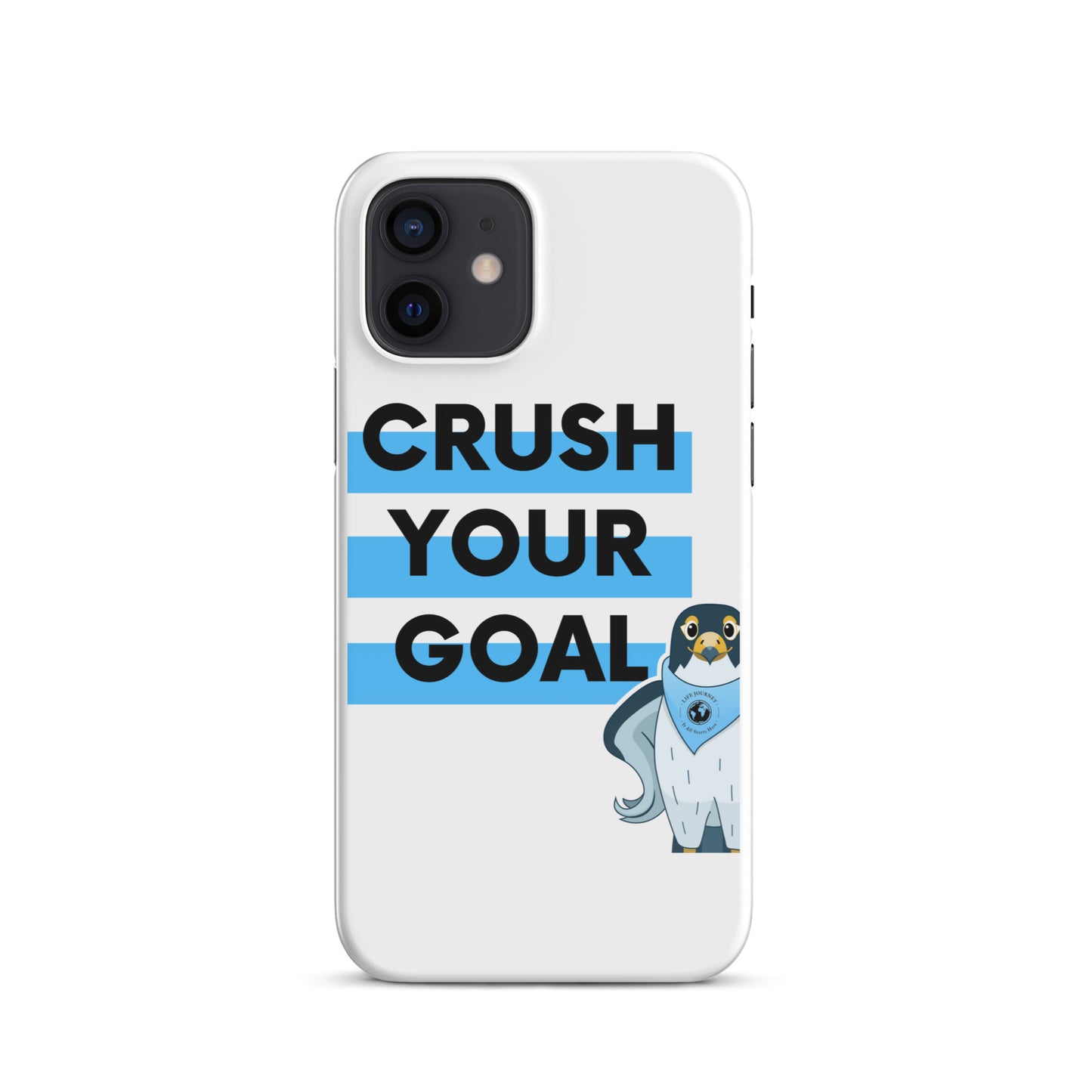 Snap case for iPhone® Crush Your Goal