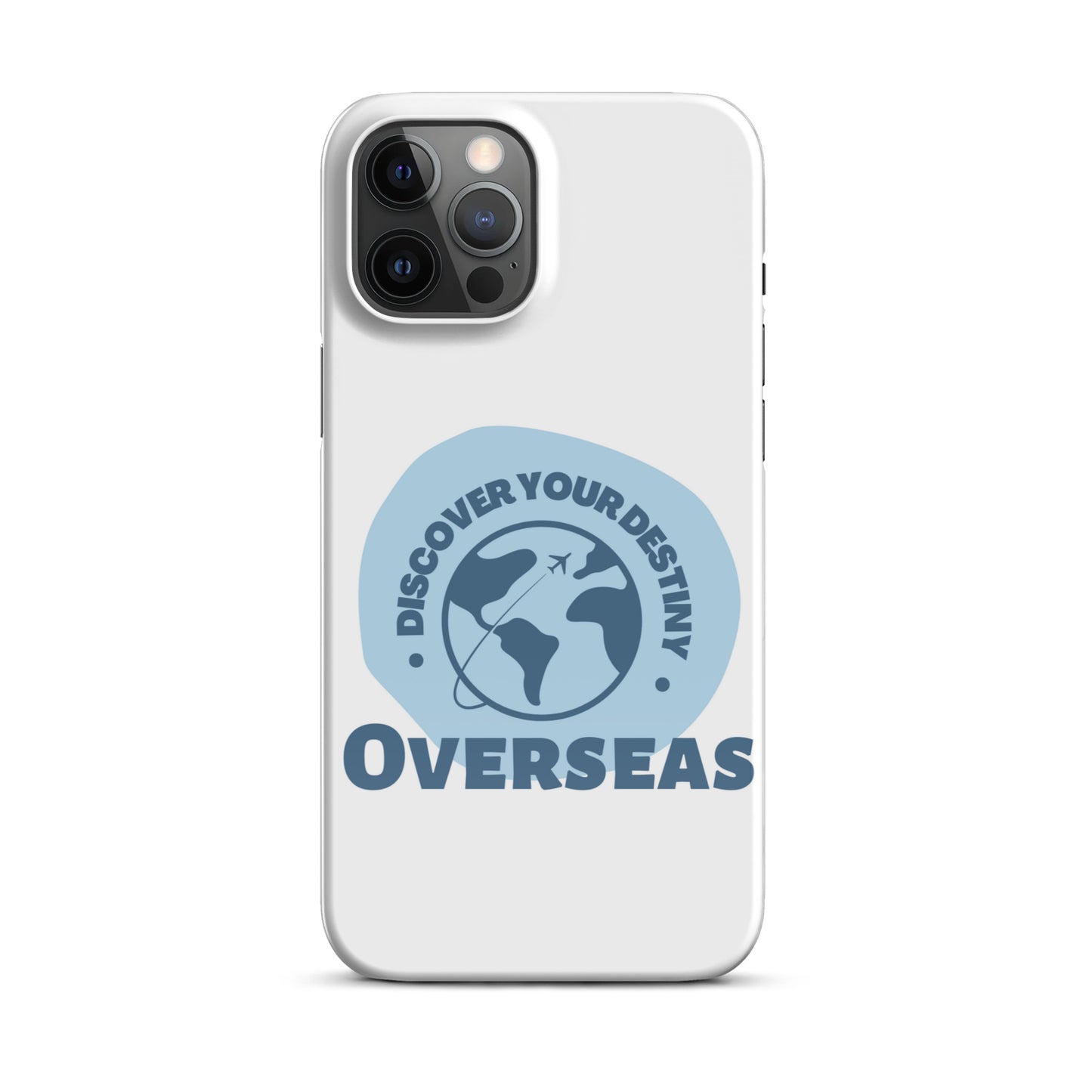 Snap case for iPhone® Discover Your Destiny Overseas