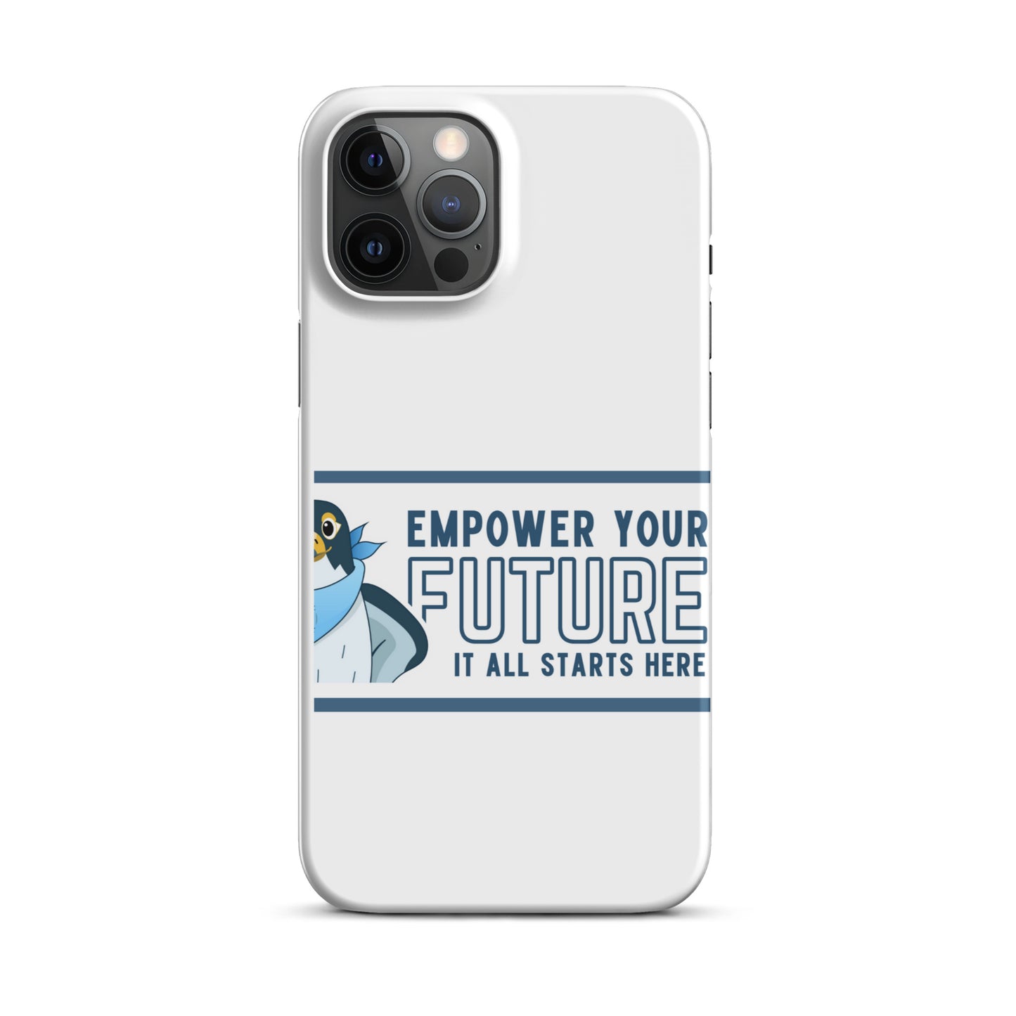 Snap case for iPhone® Empower Your Future It All Starts Here