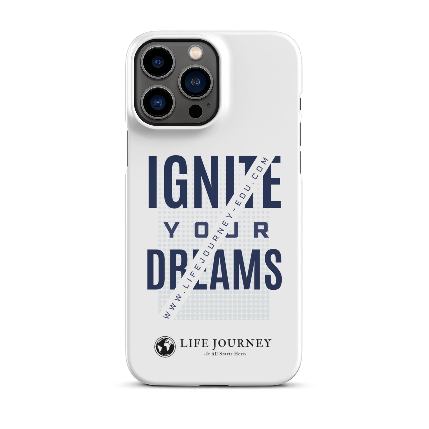 Snap case for iPhone® Ignite Your Dreams
