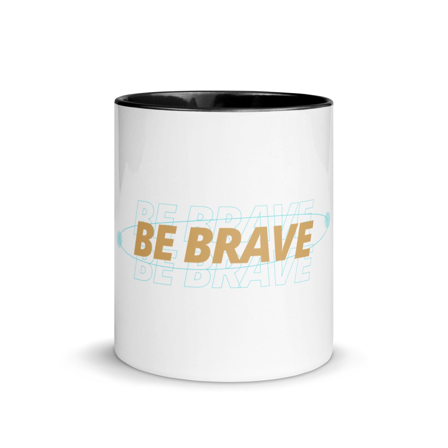 Mug with Color Inside Be Brave