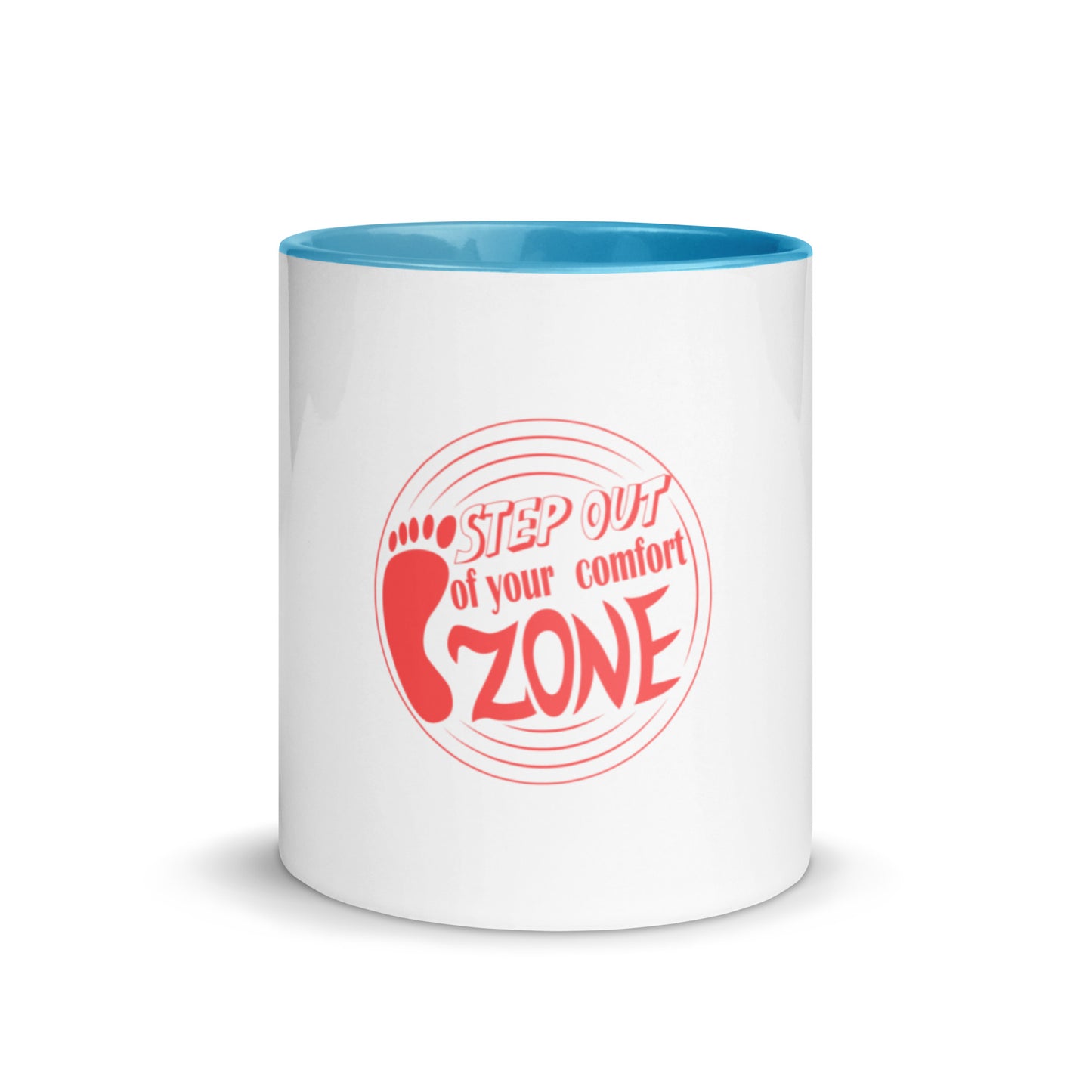 Mug with Color Inside Step Out Of Your Comfort Zone