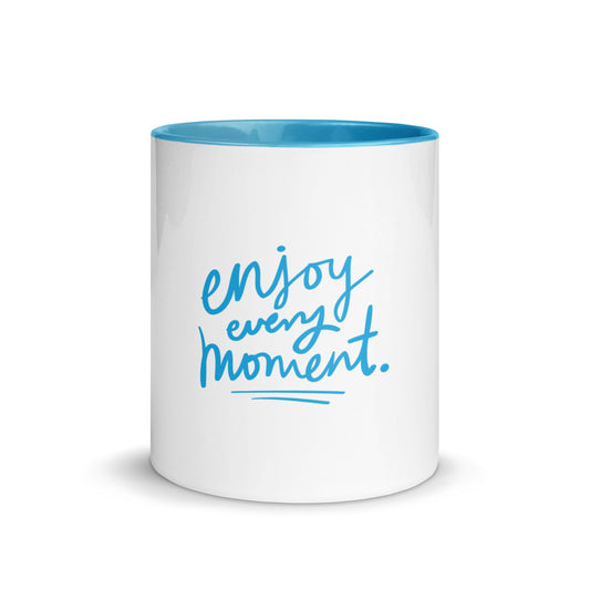 Mug with Color Inside Enjoy Every Moment