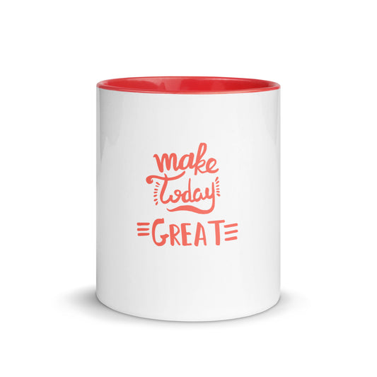 Mug with Color Inside Make Today Great